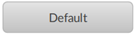 Gray rectangular button labeled Default