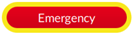 Red button with yellow border labeled Emergency