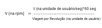 Fórmula para converter de velocidade para unidades definidas pelo usuário por segundo ou rpm